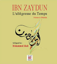 Image de Ibn Zaydun - L'allEgresse du Temps : PoEmes A WallAda