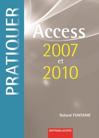 Image de PRATIQUER ACCESS 2007 ET 2010