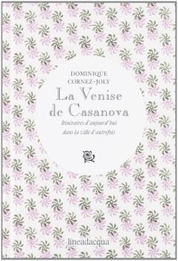 Picture of LA VENISE DE CASANOVA
