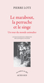 Image de Le marabout, la perruche et le singe