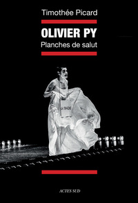 Image de Olivier Py, Planches de salut