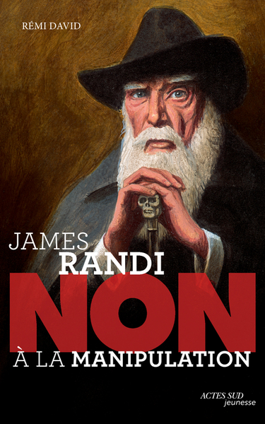 Image de James Randi : "Non à la manipulation"