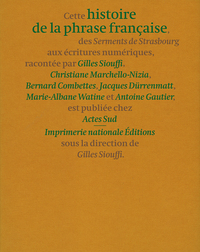 Image de Histoire de la phrase française : des Serments de Strasbourg aux écritures numériques