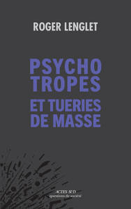 Image de Psychotropes et tueries de masse