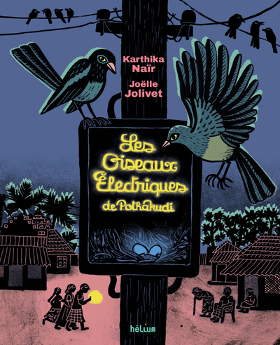 Image de Les Oiseaux électriques de Pothakudi
