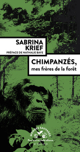 Picture of Chimpanzés, mes frères de la forêt