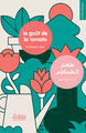 Image de LE GOUT DE LA TOMATE