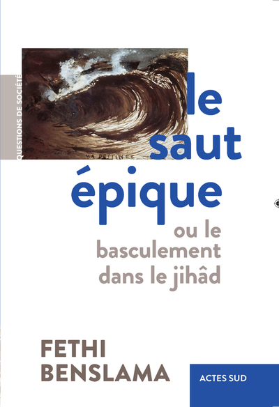 Image de Le saut épique ou Le basculement dans le jihâd
