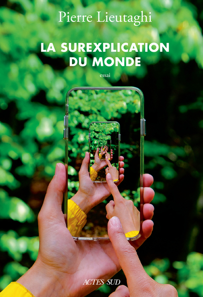 Picture of La Surexplication du monde