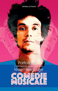 Image de Parfois j'aimerais que ma vie ressemble à une comédie musicale