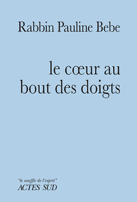 Picture of Le coeur au bout des doigts