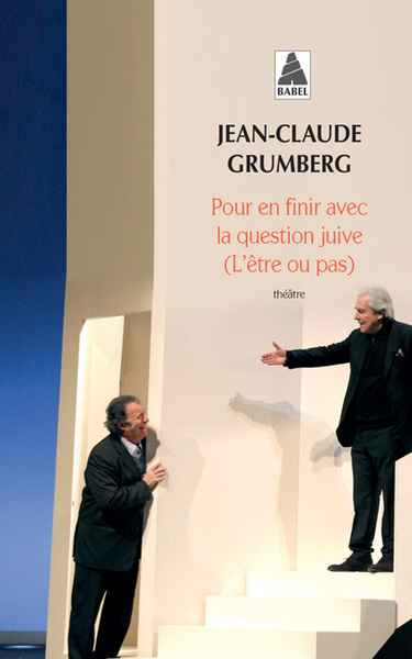 Image de Pour en finir avec la question juive (L'être ou pas)