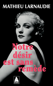 Image de Notre désir est sans remède