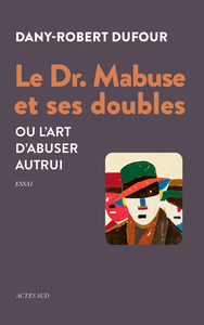 Image de Le Dr. Mabuse et ses doubles