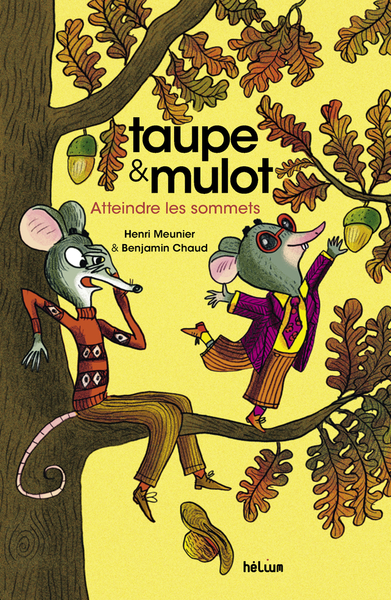 Image de Taupe et Mulot 7 - Atteindre les sommets