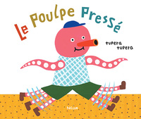 Image de Le Poulpe pressé