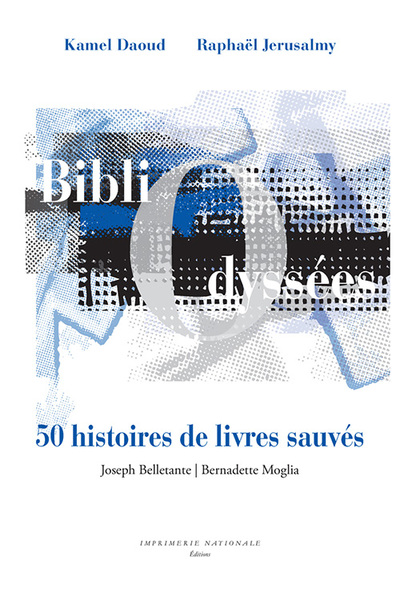 Image de Bibliodyssées : 50 histoires de livres sauvés : exposition, Lyon, Musée de l'imprimerie