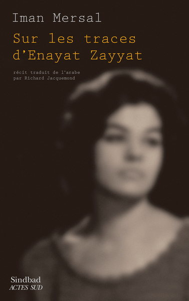 Image de Sur les traces d'Enayat Zayyat