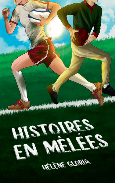 Image de Histoires en mêlées