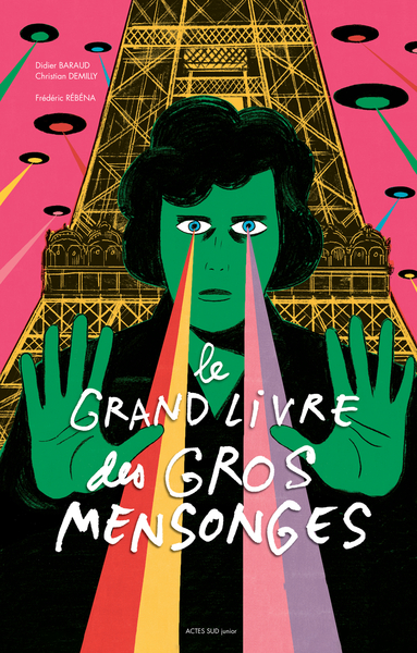 Picture of Le grand livre des gros mensonges