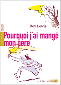 Picture of Pourquoi j'ai mangé mon père