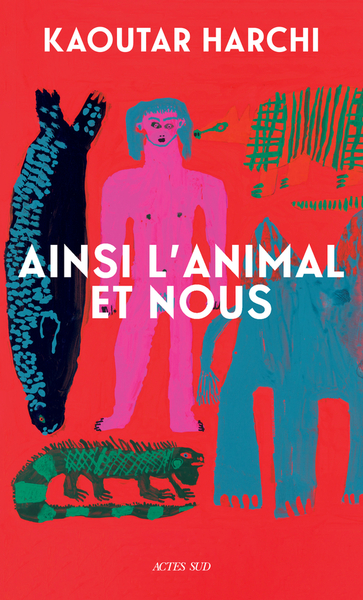 Image de Ainsi l'Animal et nous