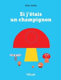 Image de Si j'étais un champignon