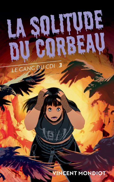 Image de Le Gang du CDI - T3 La Solitude du Corbeau