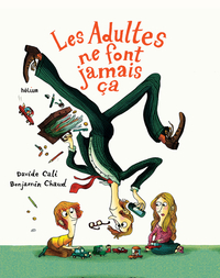Picture of Les Adultes ne font jamais ça