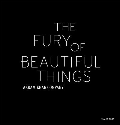 Picture of Akram Khan : The Fury of beautiful things