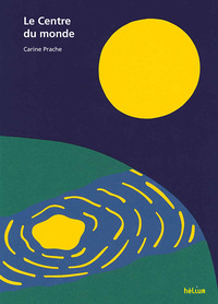 Image de Le Centre du monde