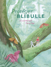 Image de Protéger le blibulle