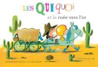 Image de Les Quiquoi et la ruée vers l'or