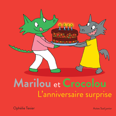 Picture of Marilou et Crocolou - L'anniversaire surprise