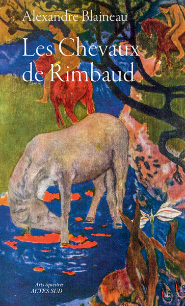 Image de Les chevaux de Rimbaud