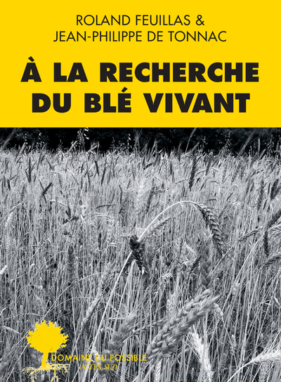 Picture of À la recherche du blé vivant