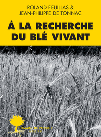 Picture of À la recherche du blé vivant