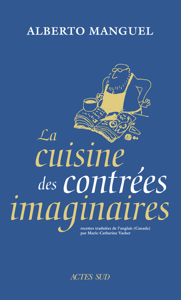 Image de La Cuisine des contrées imaginaires