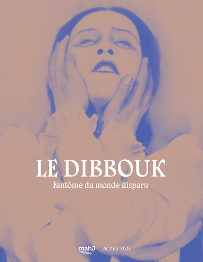 Picture of Le dibbouk, fantôme du monde disparu