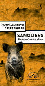 Picture of Sangliers, géographies d'un animal politique
