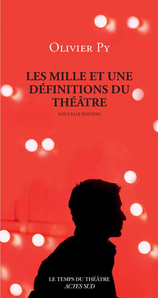 Picture of Les Mille et une définitions du théâtre