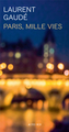 Image de Paris, mille vies