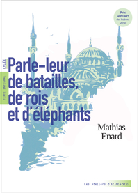 Image de Parle-leur de batailles, de rois et d'éléphants