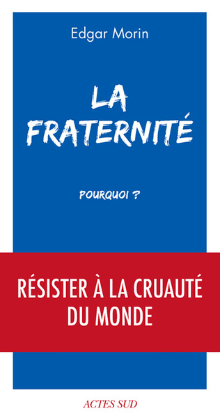 Picture of La Fraternité, pourquoi ?