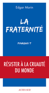 Picture of La Fraternité, pourquoi ?