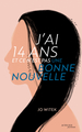 Image de J'ai 14 ans et ce n'est pas une bonne nouvelle