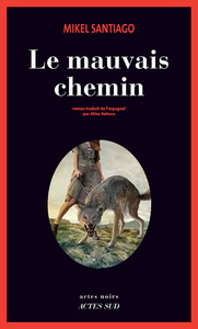 Picture of Le Mauvais chemin