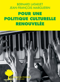 Picture of Pour une politique culturelle renouvelée