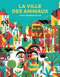 Image de La Ville des animaux