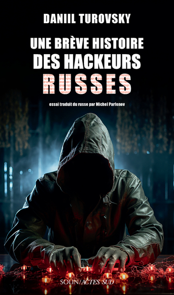 Image de Une brève histoire des hackeurs russes
